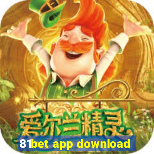 81bet app download